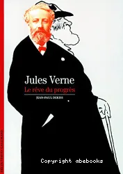 Jules Verne, Le rêve du progrès