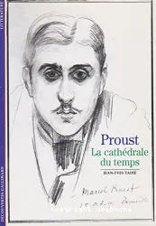 Proust, La cathédrale du temps