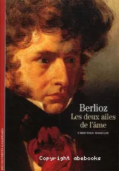 Berlioz, Les deux ailes de l'âme