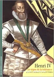 Henri Iv, Le règne de la tolérance