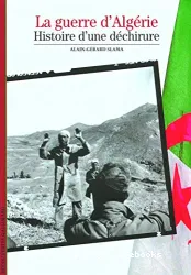La Guerre d'Algérie, Histoire d'une déchirure