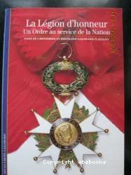 La Légion d'honneur, Un ordre au service de la Nation