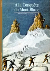 A la conquête du Mont-Blanc