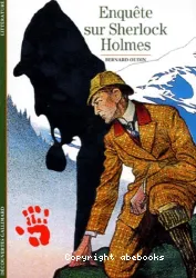 Enquête sur Sherlock Holmes