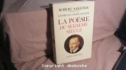 La Poésie du seizième siècle