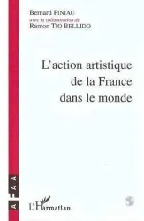 L'Action artistique de la France dans le monde