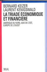 La Triade économique et financière