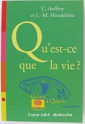 Qu'est-ce que la vie ?