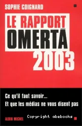 Le Rapport Omertà 2003