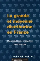 La Grande et moyenne distribution en France