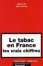 La Tabac en France, les vrais chiffres