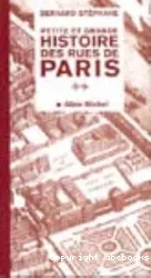 Petite et grande histoires des rues de Paris. II