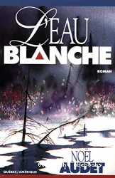 L'Eau Blanche