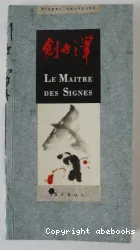 Le Maître des Signes