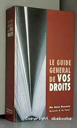 Le Guide général de vos droits