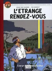 L'Etrange rendez - vous