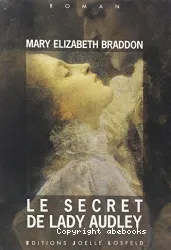 Les Secrets de Lady Audley