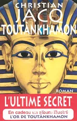 Toutânkhamon, l'ultime secret