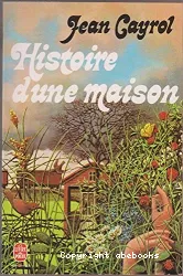 Histoire d'une maison