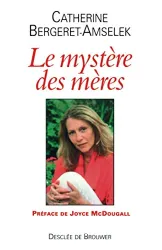 Le Mystère des mères