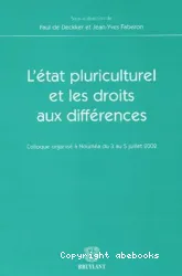 L'Etat pluriculturel et les droits aux différences