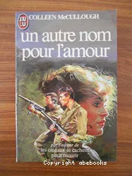 Un Autre nom pour l'amour