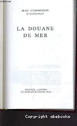 La Douane de mer