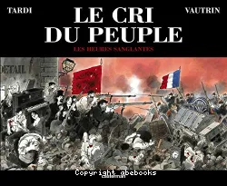 Le Cri du peuple. III, Les heures sanglantes