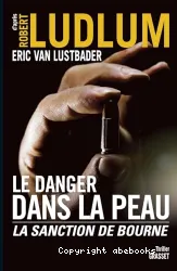 Le Danger dans la peau