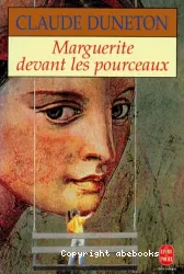 Marguerite devant les pourceaux