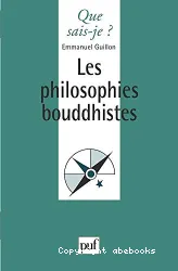 Les Philosophies bouddhistes