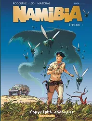 Namibia. Episode I