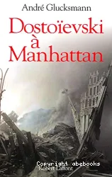 Dostoïevski à Manhattan