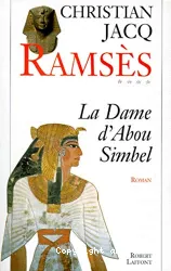 Ramsès. IV, La Dame d'Abou Simbel