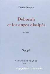 Deborah et les anges dissipés