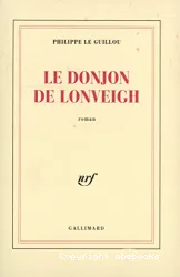 Le Donjon de lonveigh