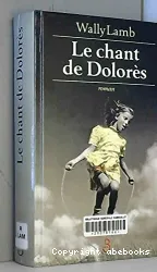 La Chant de Dolorès