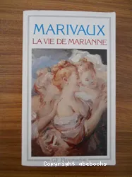 La Vie de Marianne ou les aventures de madame La Comtesse de ***