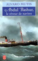 Abdul Bashur, le rêveur de navires