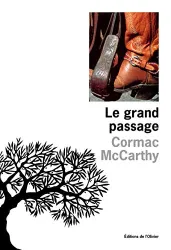 Le Grand passage.II, la trilogie des confins