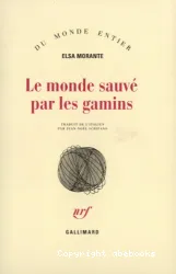 Le Monde sauvé par les gamins