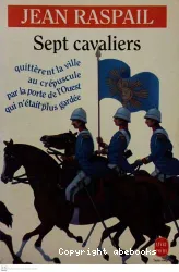 Sept cavaliers quittèrent la ville au crépuscule par la porte de l'Ouest qui n'était plus gardée