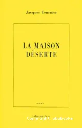 La Maison déserte