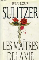 Les Maîtres de la vie