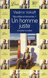 Nouvelles américaines. I, un homme juste et autres nouvelles