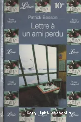 Lettre à un ami perdu