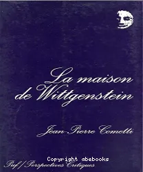 La Maison de Wittgenstein ou Les voies de l'ordinaire