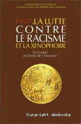 La lutte contre le racisme et la xénophobie