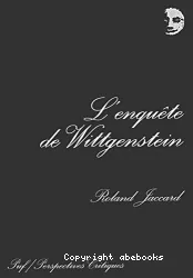 L'enquête de Wittgenstein