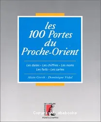 Les 100 portes du Proche-Orient